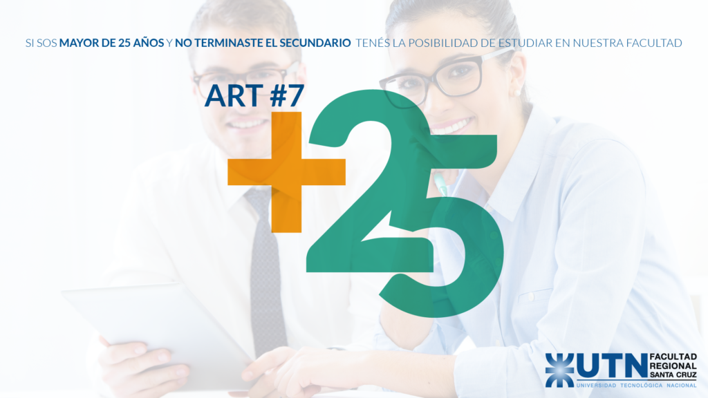 Ingreso para mayores de 25 años (Art. #7)