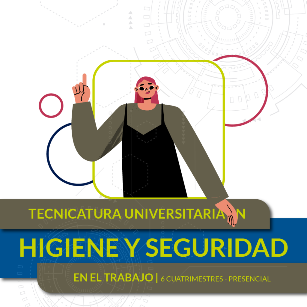 Tecnicatura Universitaria en Higiene y Seguridad en el Trabajo